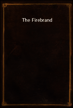 The Firebrand
