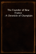 The Founder of New France