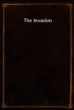 The Invasion