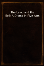 The Lamp and the Bell