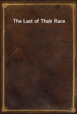 The Last of Their Race