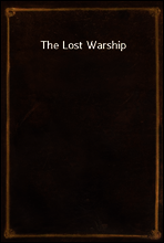 The Lost Warship