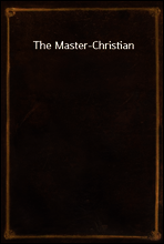 The Master-Christian