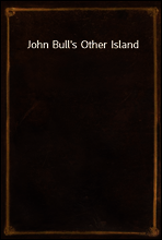 John Bull`s Other Island