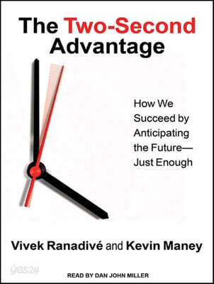The Two-Second Advantage