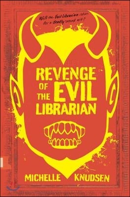 Revenge of the Evil Librarian