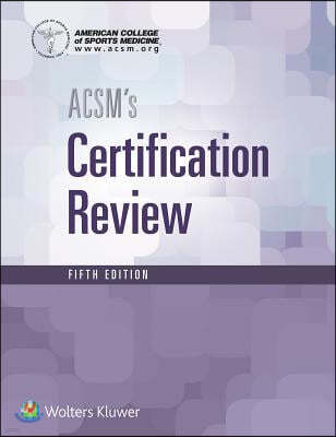 Acsm's Certification Review