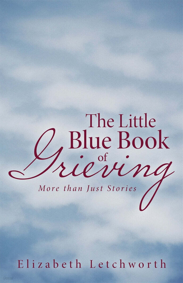 The Little Blue Book of Grieving - 예스24