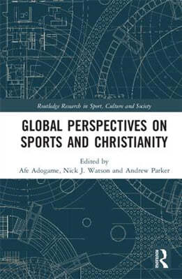 Global Perspectives on Sports and Christianity