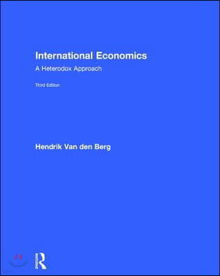 International Economics: A Heterodox Approach