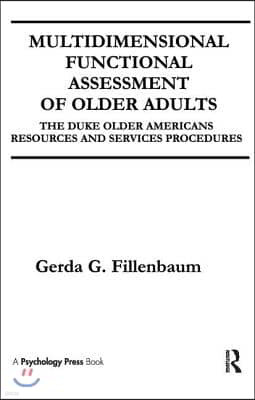 Multidimensional Functional Assessment of Older Adults: The Duke Older Americans Resources and Services Procedures