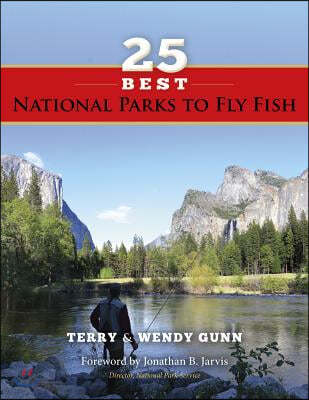 25 Best National Parks to Fly Fish