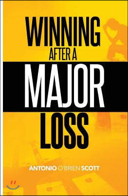 Winning After a Major Loss