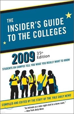 The Insider's Guide to the Colleges (2009)