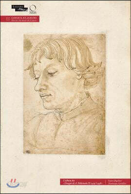 L'Album Des Disegni Di A. Pollaiuolo 1429-1498