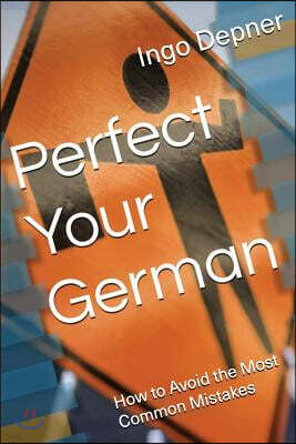 Perfect Your German: How to Avoid the Most Common Mistakes