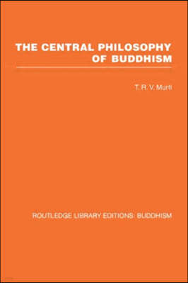 Central Philosophy of Buddhism