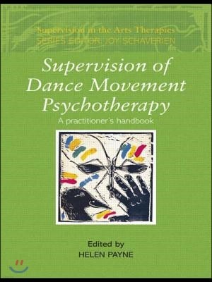 Supervision of Dance Movement Psychotherapy