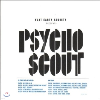 Flat Earth Society (÷  ̾Ƽ) - Psycho Scout