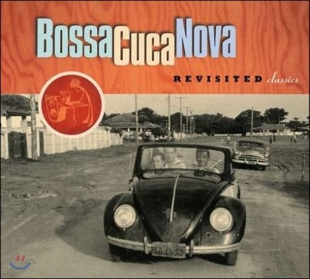 Bossacucanova (ī) - Revisited Classics