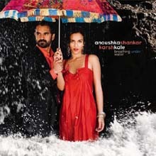 Anoushka Shankar & Karsh Kale & Norah Jones - Breathing Under Water