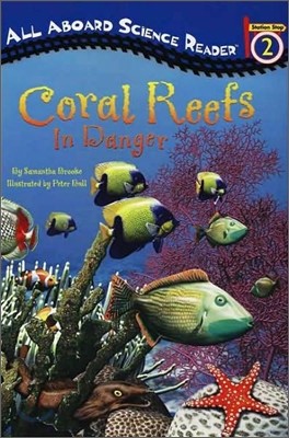 All Aboard Science Reader Level 2 : Coral Reefs In Danger