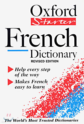 The Oxford Starter French Dictionary, Revised Edition