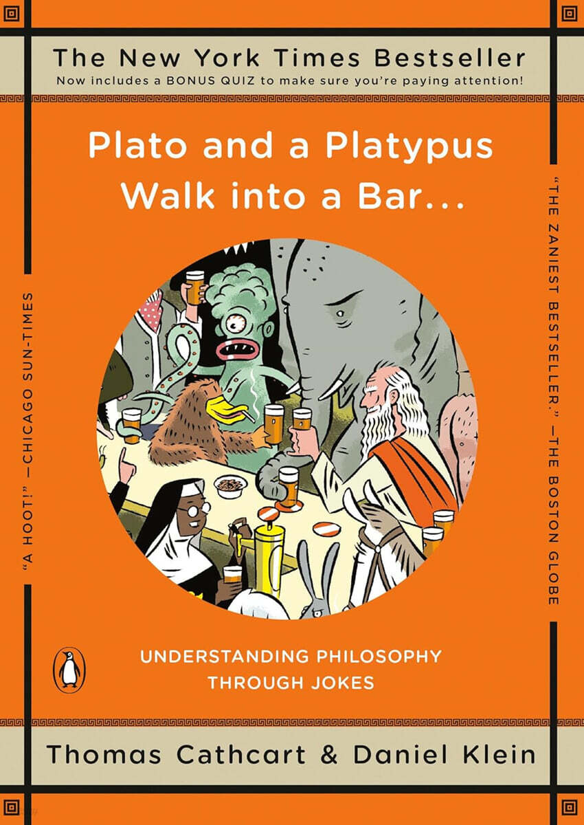 Plato and a Platypus Walk Into a Bar . . .: Understanding Philosophy Through Jokes