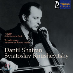 HaydnTchaikovsky : Cello Concerto No.2Variations on Rococo Theme : ShafranKnushevitsky