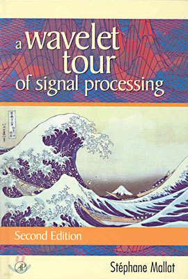 A Wavelet Tour of Signal Processing 2/E
