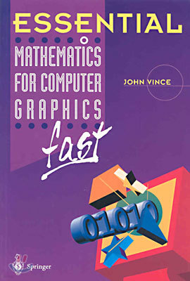 Essential Mathematics for Computer Graphics Fast (Paperback)