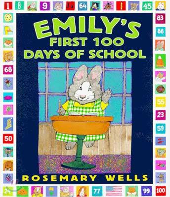 Emily's First 100 Days of School (hardcover)