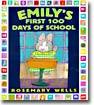 Emily's First 100 Days of School (hardcover)