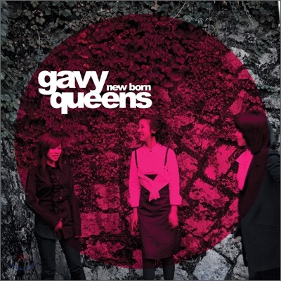 가비 퀸즈 (Gavy Queens) 1집 - New Born