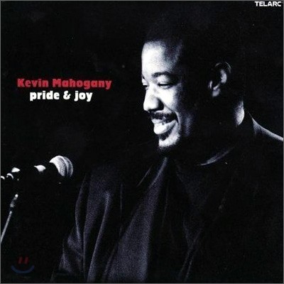 Kevin Mahogany - Pride & Joy