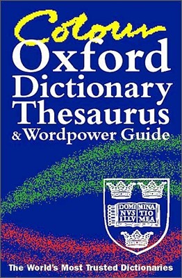 Color Oxford Dictionary, Thesaurus, and WordPower Guide