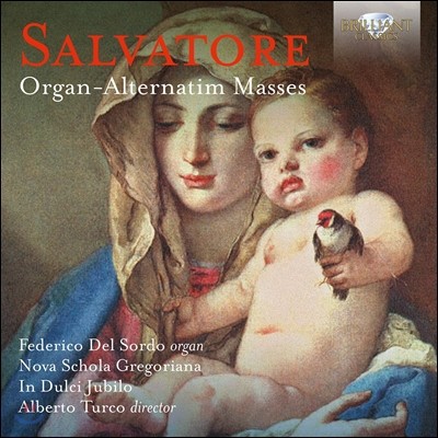 Federico del Sordo ݴ ䷹: -׸ ̻ (Giovanni Salvatore: Organ-Alternatim Masses) 䵥  Ҹ,  ġ , ˺ 