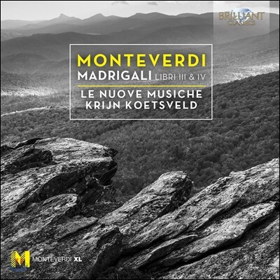 Le Nuove Musiche 몬테베르디: 마드리갈 3, 4권 (Monteverdi: Madrigali Libri III & IV) 레 누오베 무지케, 크레언 쾨스츠벨트