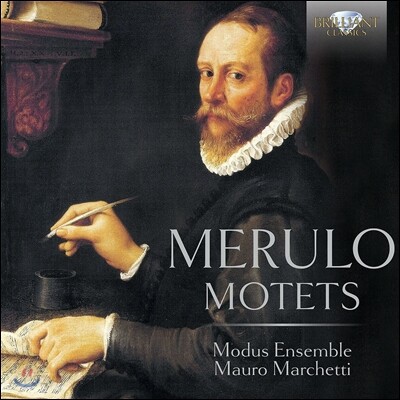 Modus Ensemble 클라우디오 메룰로: 모테트 (Claudio Merulo: Motets) 모두스 앙상블, 마우로 마체티
