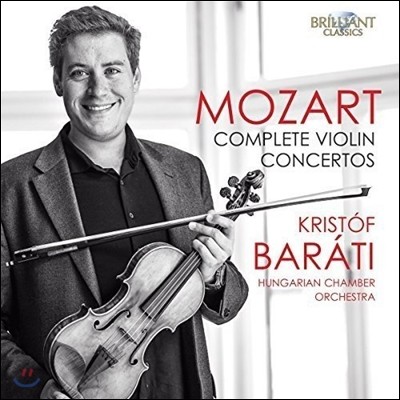 Kristof Barati Ʈ: ̿ø ְ  1-5 (Mozart: Complete Violin Concertos K.207, 211, 269/261a, 216 'Strassburg', 218, 219 'Turkish') ũ ٶƼ