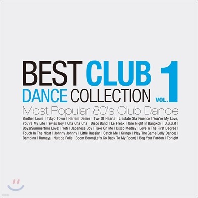 Best Club Dance Collection Vol.1: Most Popular 80's Club Dance Hits