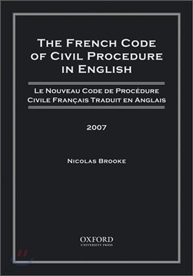 The French Code of Civil Procedure in English, 2007