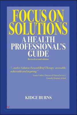 Focus on Solutions: A Health Professional's Guide 2016