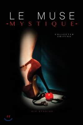 Le Muse Mystique: Collected Edition