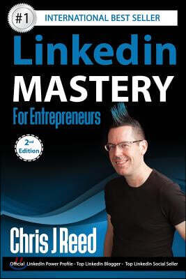 [Evolve Global Publishing]Linkedin Mastery for Entrepreneurs