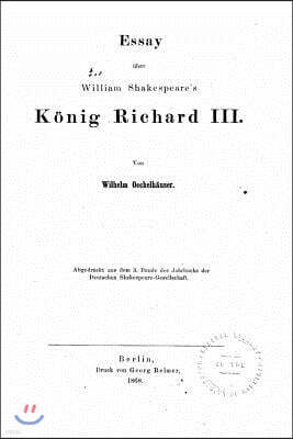 Essay ?ber William Shakespeare's K?nig Richard III