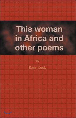 This Woman in Africa and Other Poems