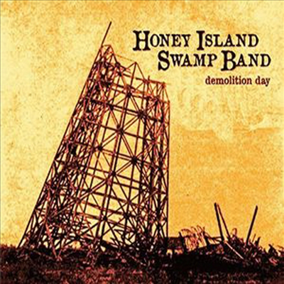Honey Island Swamp Band - Demolition Day (CD)
