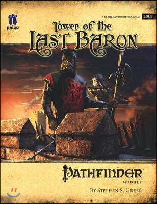 Tower of the Last Baron: Pathfinder Module