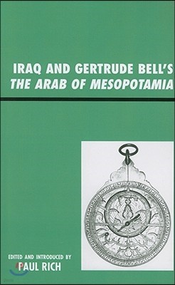 Iraq and Gertrude Bell's The Arab of Mesopotamia